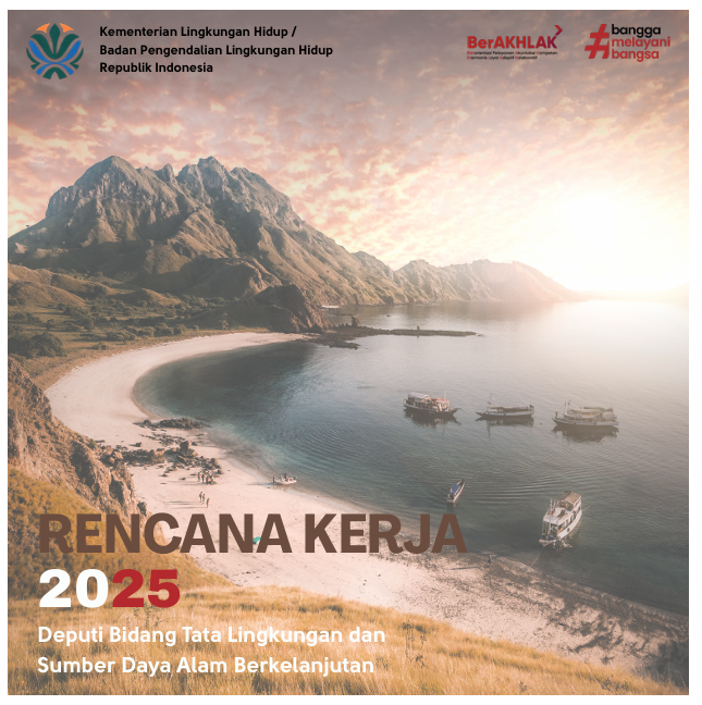 Rencana Kerja (RENJA) Tahun 2025 Deputi Bidang Tata Lingkungan dan Sumber Daya Alam (TLSDAB)