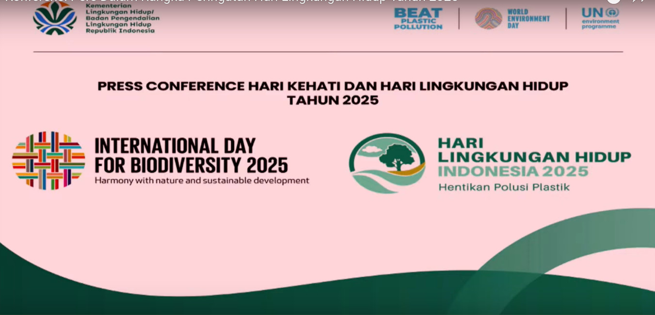 Konferensi Pers Dalam Rangka Peringatan Hari Lingkungan Hidup Tahun 2025